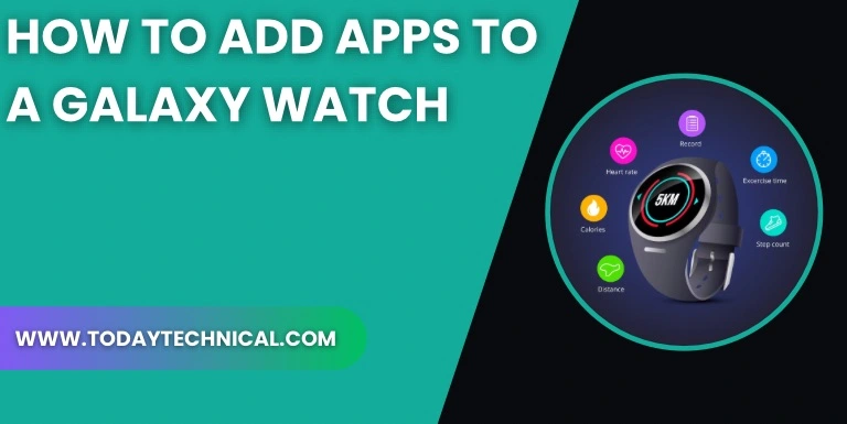 How to Add Apps to a Galaxy Watch